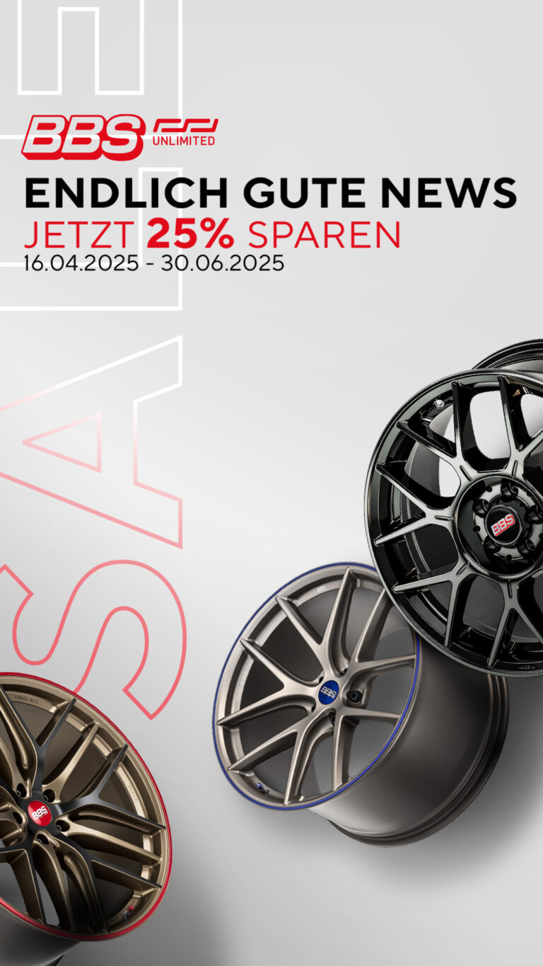 JETZT -25% AUF BBS FELGEN!